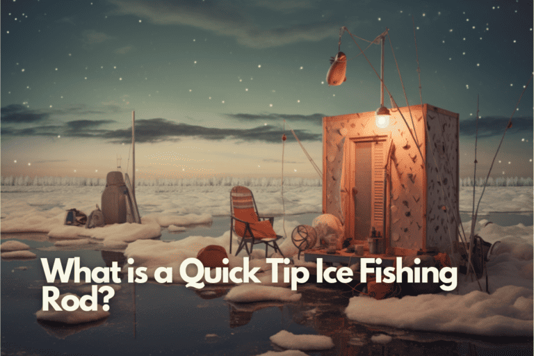 What is a Quick Tip Ice Fishing Rod? Do You Need One?